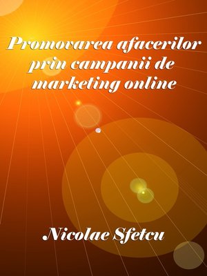 cover image of Promovarea afacerilor prin campanii de marketing online